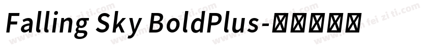 Falling Sky BoldPlus字体转换